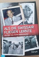 Buch Als die Swissair fliegen lernte 