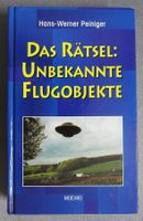 Das Rätsel : Unbekannte Flugobjekte - Hans-Werner Peiniger