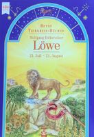 Astrologie -Tierkreis LÖWE - von Wolfgang Döbereiner