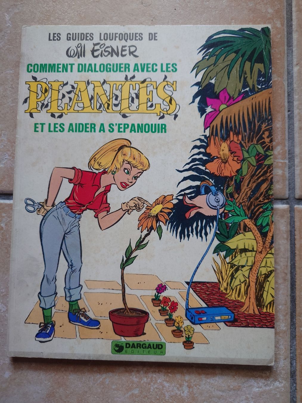 Comics: BD Will Eisner Comment dialoguer avec les plantes Dargaud – Gebraucht aus Genève von arnoo
