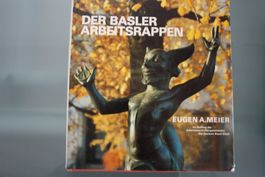 Eugen A. Meier: Der Basler Arbeitsrappen
