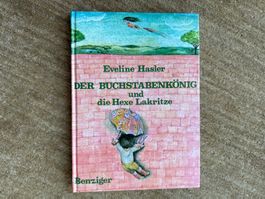 Der Buchstabenkönig -Eveline Hasler