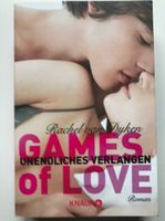Games of Love 2 - unendliches Verlangen von Rachel van Dyken