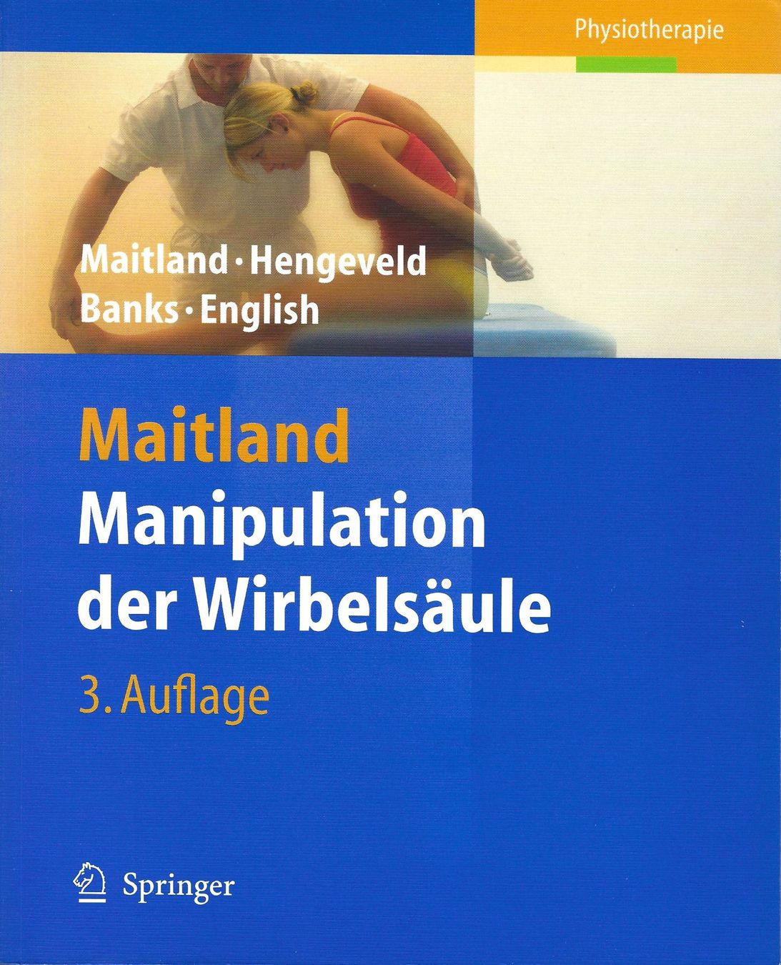Libri: Fachbuch: Maitland Manipulation der Wirbelsäule – Nuovo (secondo la descrizione) da Sarmenstorf venduto da RenBos