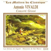 Antonio Vivaldi - Concerti Grossi