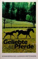 SJW 1596 Brigitta von Grebel Geliebte Pferde 2. Aufl. 1981