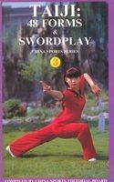 Taiji 48 Forms & Swordplay
