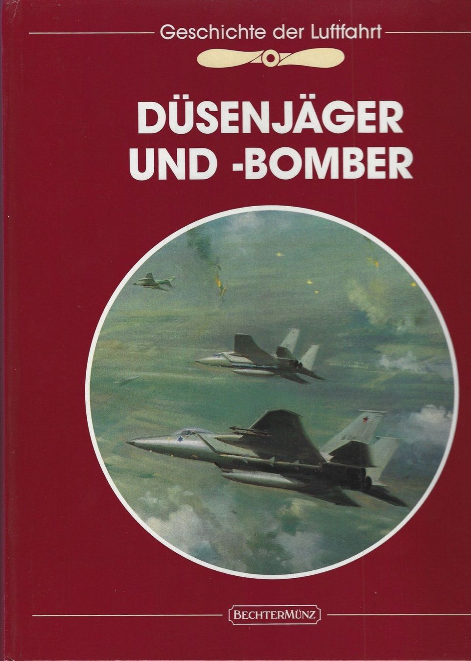 Libri: Buch  " Düsenjäger und Bomber " – Nuovo (secondo la descrizione) da Worben venduto da Jetstream7