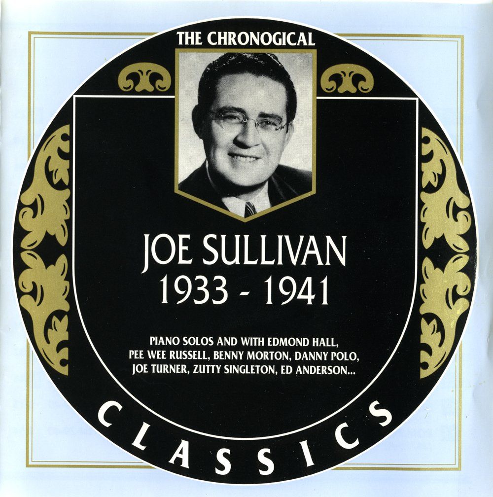 CD: Jazz-CD:  Joe Sullivan 1933 - 1941 (Classics) – Usato da Hochfelden venduto da mue_lhm9