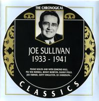 Jazz-CD:  Joe Sullivan 1933 - 1941 (Classics)