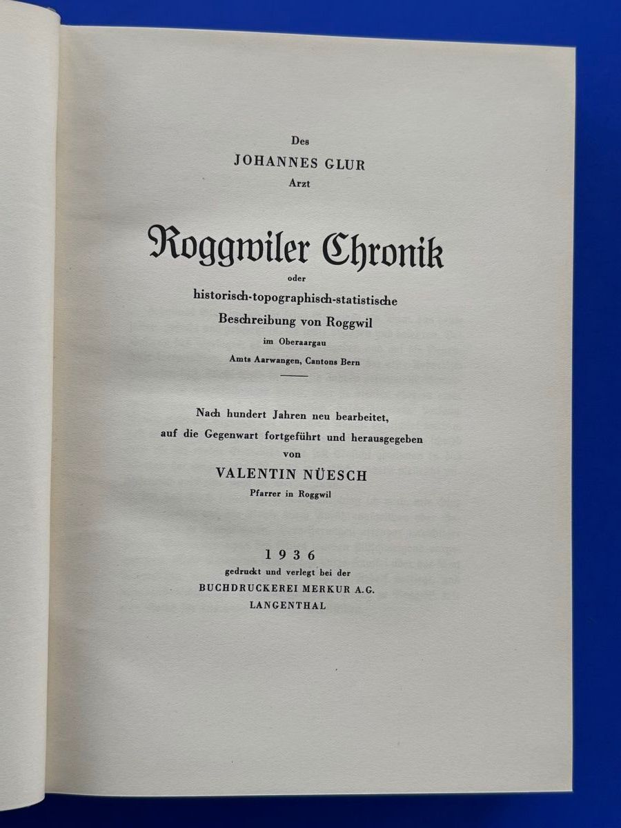 Libri: Roggwiler Chronik oder historisch-topographisch 1936 – Usato da Adliswil venduto da buch_und_kunst 1