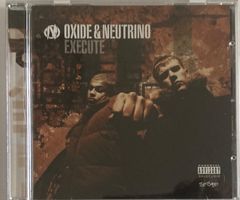 OXIDE & NEUTRINO - EXECUTE