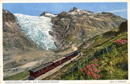 Gletsch  VS  -  Furka-Oberalp-Bahn  /  Rhonegletscher