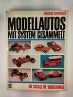Buch MODELLAUTOS MIT SYSTEM GESAMMELT