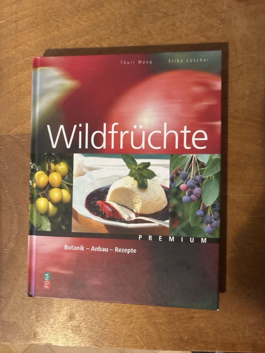 Libri: Wildfrüchte Kochbuch – Usato da Zürich venduto da WWehrle