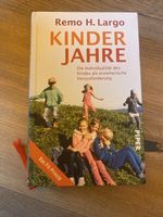 Remo Largo Kinderjahre - Erziehung leicht gemacht!