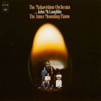 THE INNER MOUNTING FLAME (1970) with John McLaughlin