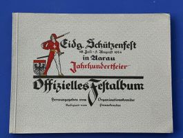 Eidgenössisches Schützenfest Aarau 1924. Festalbum