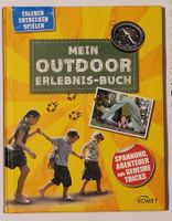 Mein Outdoor Erlebnis-Buch, ab 8 Jahre