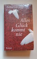 Anna Gavalda - Alles Glück kommt nie (originalverpackt)