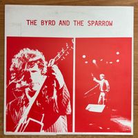 Bob Dylan , Roger Mc Guinn - The Byrd And The Sparrow / 1985
