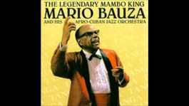 CD MARIO BAUZA - Legendary Mambo King + Afro-Cuban Orchestra