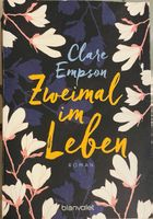ZWEIMAL IM LEBEN - CLARE EMPSON - BROSCHIERT