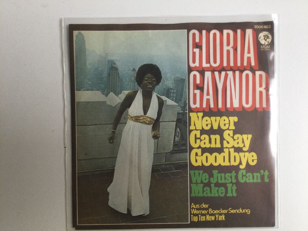 Gloria Gaynor Single - Never Can Say Goodbye/We Just Can’t.. 1