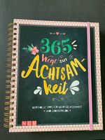 365 Wege zur Achtsamkeit