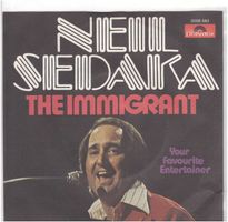 Neil Sedaka  --  The Immigrant  Single7