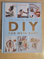 Das grosse Buch des DIY für mein Baby