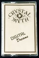 Crystal Myth – Digital Dreams – Rare Demo Tape 1988