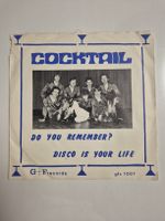 Cocktail  - Do You Remember? Disco Is Your Life -Single 7,CH