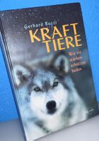 Kraft Tiere 🐺 Gerhard Buzzi …wie Sie stärken, schützen, he