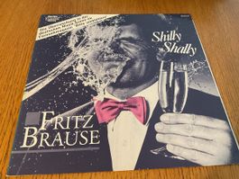 Fritz Brause - Shilly Shally LP - Seltenes Sammlerstueck!
