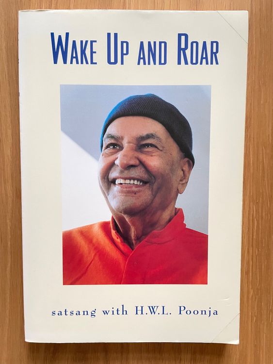 Satsang H.W.L. Poonja Papaji Wake Up and Roar Vol. I TB neuw | Comprare ...
