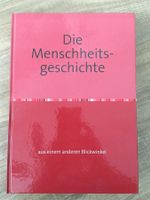 Die Menschheitsgeschichte!