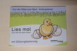 Lies mal - Das Heft mit dem Küken (mit Silbengliederung)