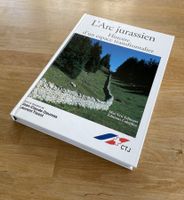 L'arc jurassien - Histoire d'un  espace transfrontalier