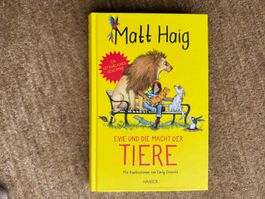 Evie und die Macht der Tiere - Matt Haig