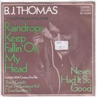 B.J. Thomas  --  Raindrops keep fallin on my head   Single7