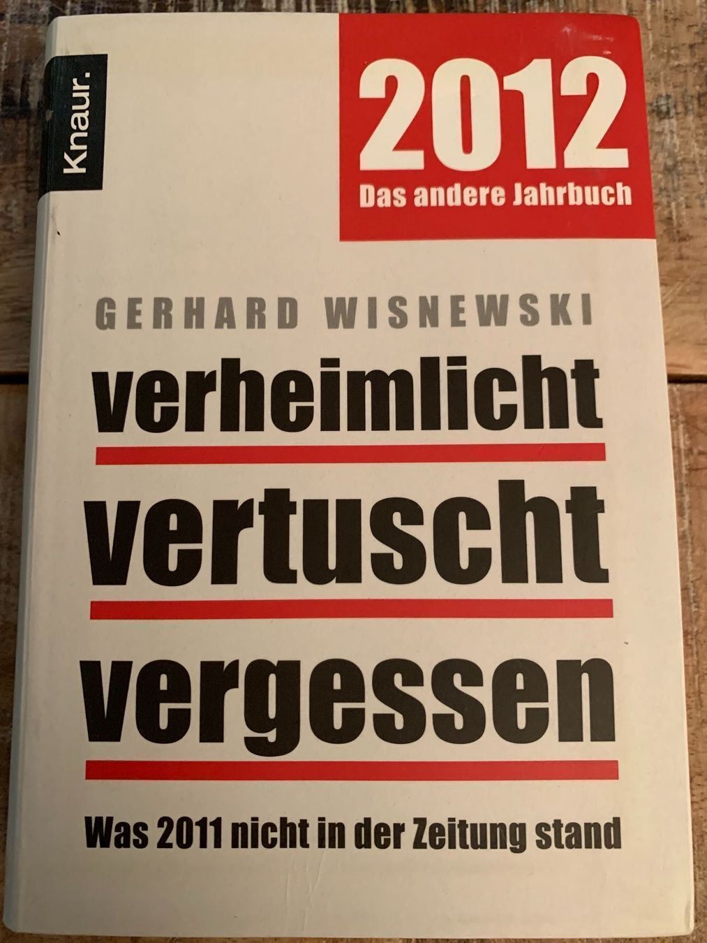 Bücher: Verheimlicht Vertuscht Vergessen 2012 – Gebraucht aus Regensdorf von Spyke55