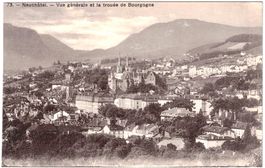 NEUCHÂTEL - Vue générale et la trouée de Bourgogne ca. 1915