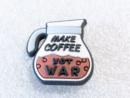 Ansteckpin 291: Make Coffee not war