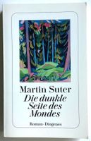 Martin Suter - Die DUNKLE Seite des MONDES