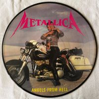 Metallica – Angels From Hell - Picture Disc - 1992