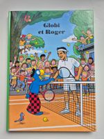 GLOBI et Roger Federer    🎾    *** NEU ***   1 ère édition
