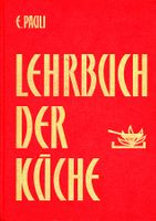 Pauli - Lehrbuch der Küche - 6. Auflage von 1968