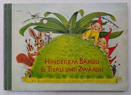 Hinderem Bärgli bi Tierli und Zwärgli / Bilderbuch  ab Fr. 8