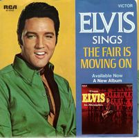 Elvis Presley  --  The fair is moving on    Single7